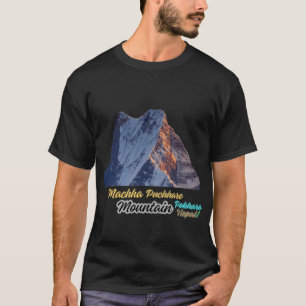 Machha Puchhare T Shirt