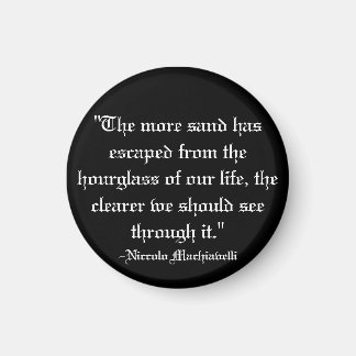 Machiavelli-citat Magnet
