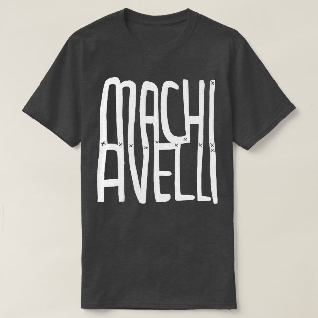 Machiavelli T Shirt (Design framsida)