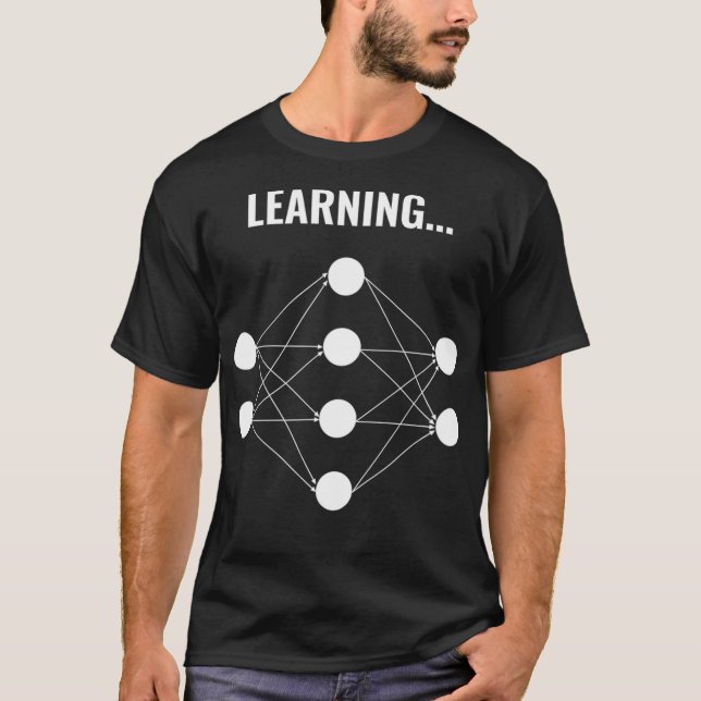 Machine Learning Shirt Deep Learning Neural Networ T (Framsida)