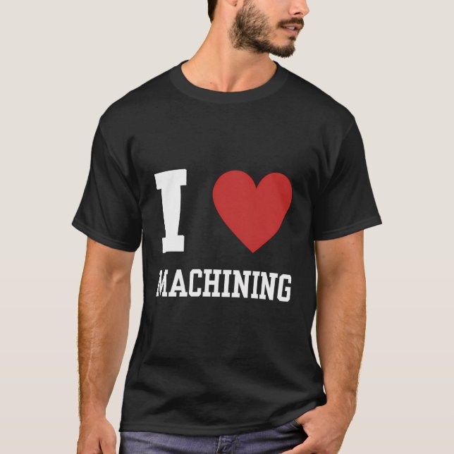 Machining Cnc Machinist Ingenjör Engineering Milli T Shirt (Framsida)