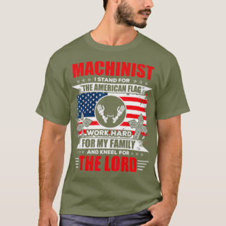 Machinist American Flagga Machinist Tee Gift