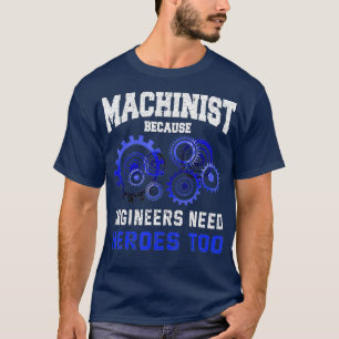 Machinist Funny CNC-operator Joke Quote Gift T Shirt