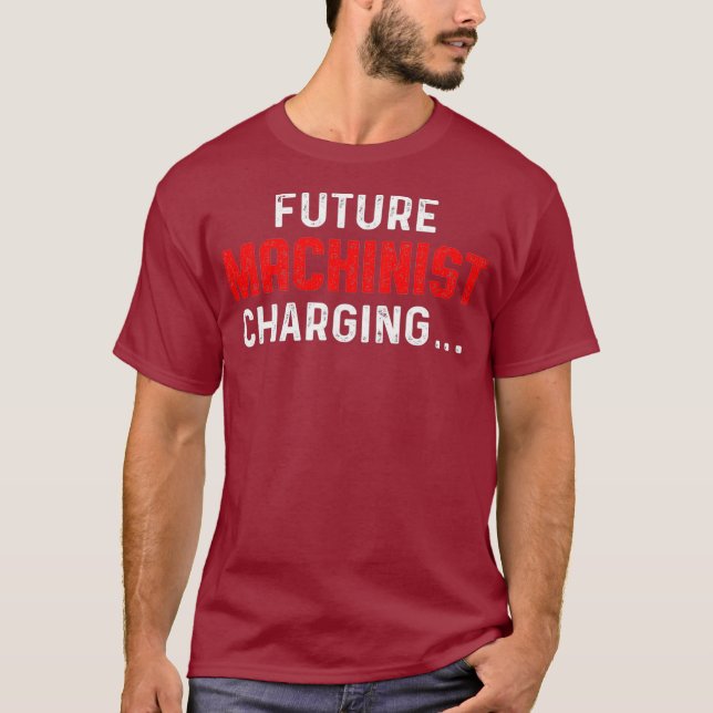 Machinist Future Maskin Operator Machining T Shirt (Framsida)
