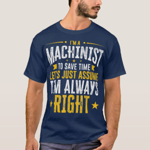 Machinist Gift Spara Time Ansume Im Höger Funny T Shirt