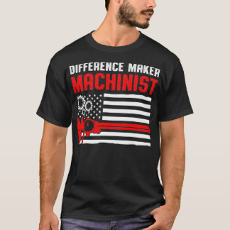 Machinist Maker Maskin operator Machining T Shirt