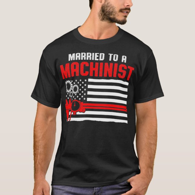 Machinist Married Maskin operator Machining T Shirt (Framsida)