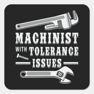 Machinist Maskin Mechanic CNC Machinist Gift Idea Fyrkantigt Klistermärke