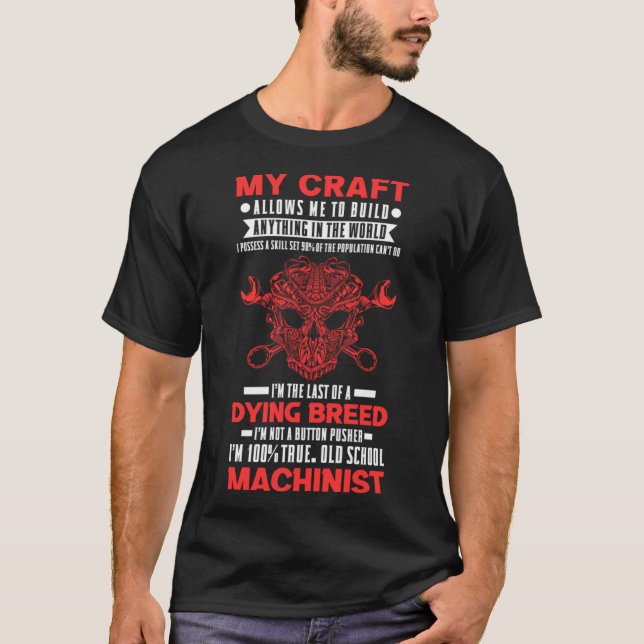 Machinist Old school Machining for Maskin Operato T Shirt (Framsida)