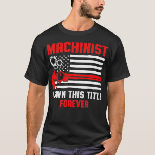 Machinist Own Maskin Operator Machining T Shirt