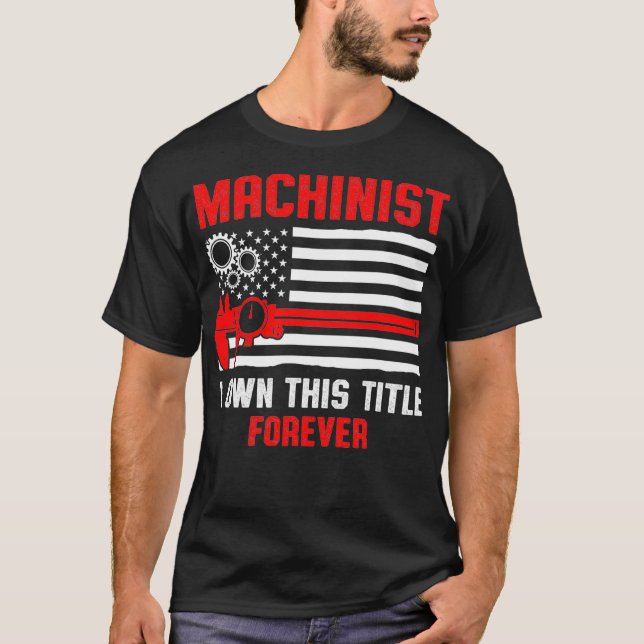 Machinist Own Maskin Operator Machining T Shirt (Framsida)