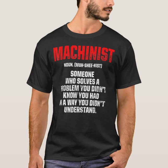Machinist Problemoperator Maskin Machines 8 T Shirt (Framsida)