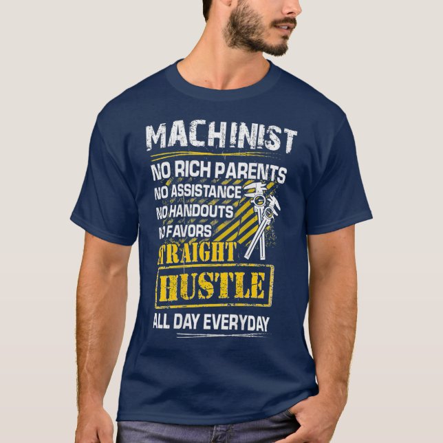 Machinist Rak Hustle Varje dag T Shirt (Framsida)