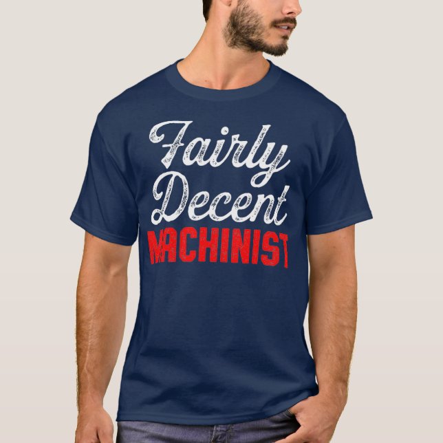 Machinist Real JOb Maskin Operator Machining T Shirt (Framsida)