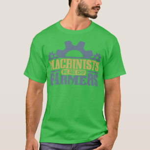 Machinistiska mattor är lantbrukare i chip och ing t shirt