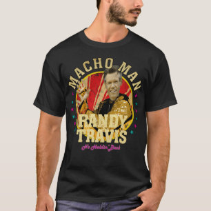 Macho Man Randy Travis T Shirt