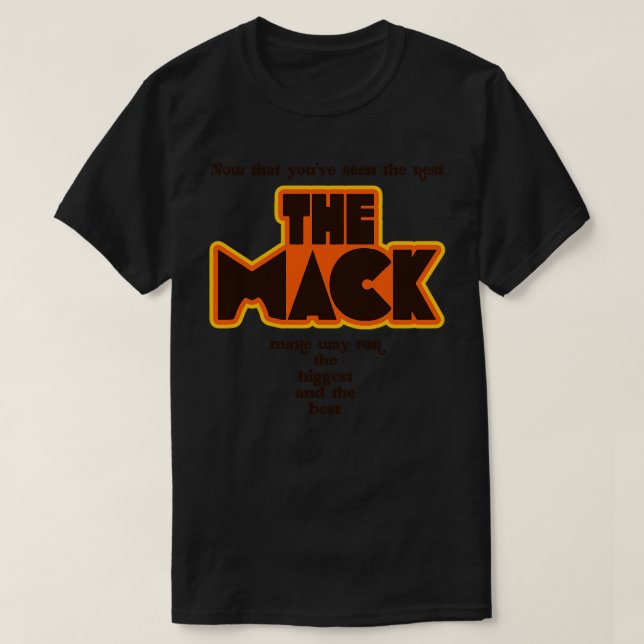 Mack är den största och den bästa t shirt (Design framsida)