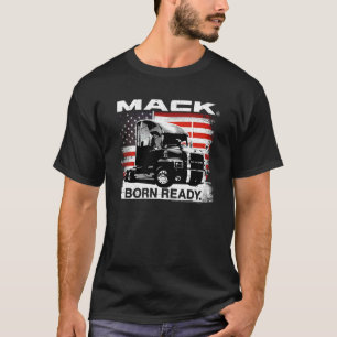 Mack Trucks Born Ready Semi med amerikansk flagga T Shirt