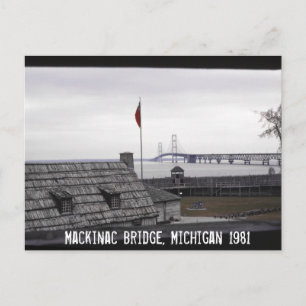 Mackinac Bridge Colonial Michilimackinac Michigan Vykort