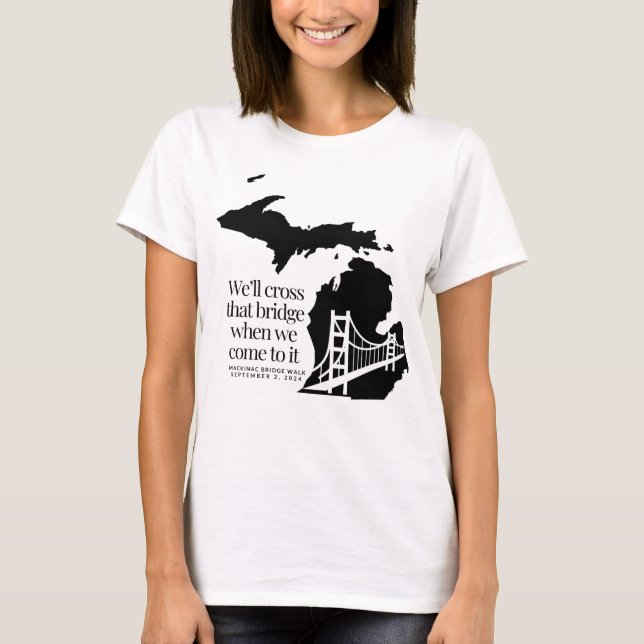 Mackinac Bridge Walk 9/2/2024 T Shirt (Framsida)