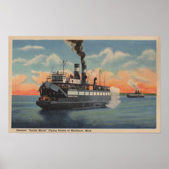Mackinac, MI - View of Sainte Marie Steamer Poster (Framsidan)