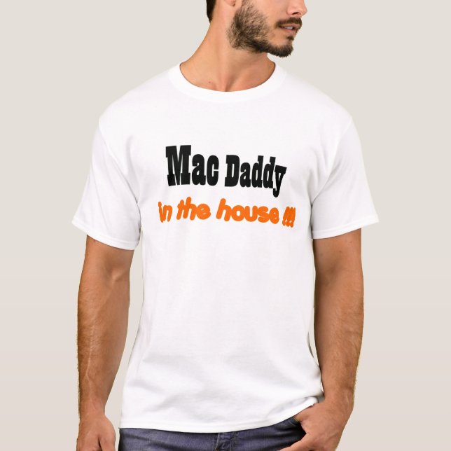macpappa i huset!!! tee shirt (Framsida)