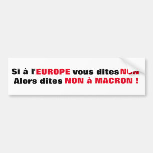 Macron = Europa = Mondialization - Autocollant Bildekal