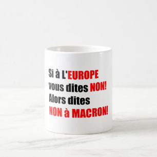 MACRON = Mondialization Mugg 1