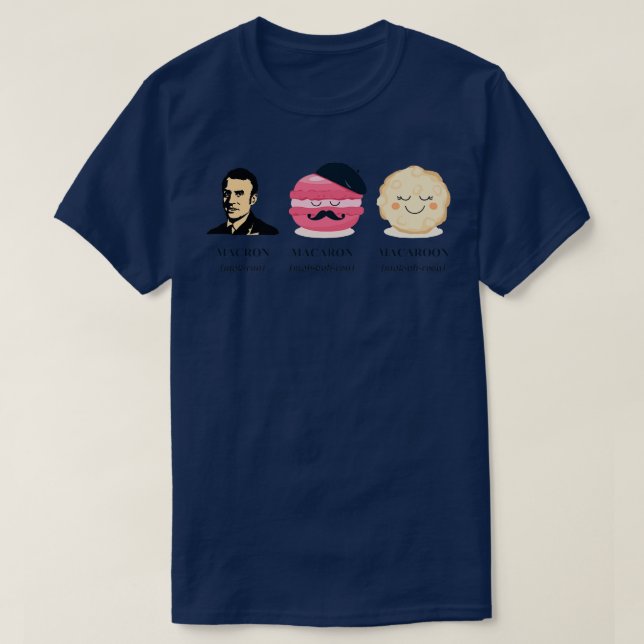 Macron vs Macaron vs. Macaron T Shirt (Design framsida)