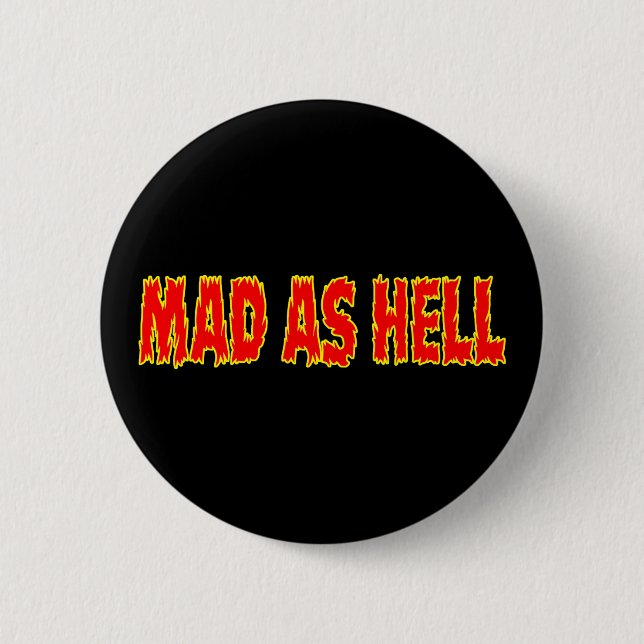 MAD AS HELL KNAPP (Framsida)