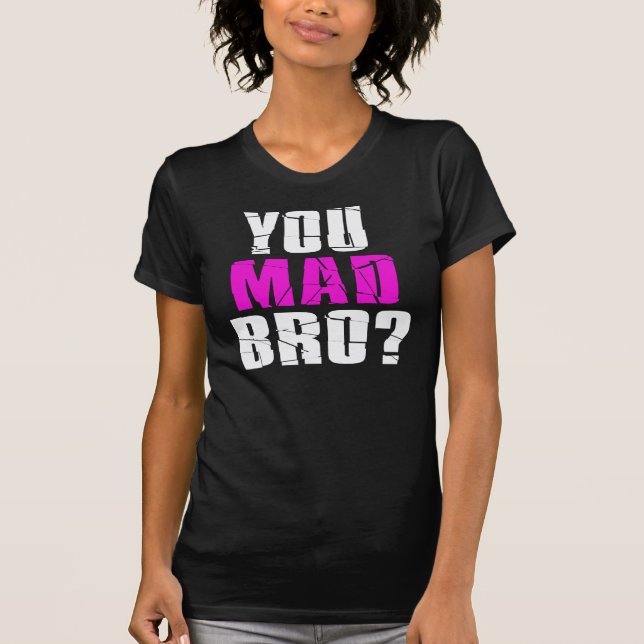Mad Bro? T-shirt (Framsida)