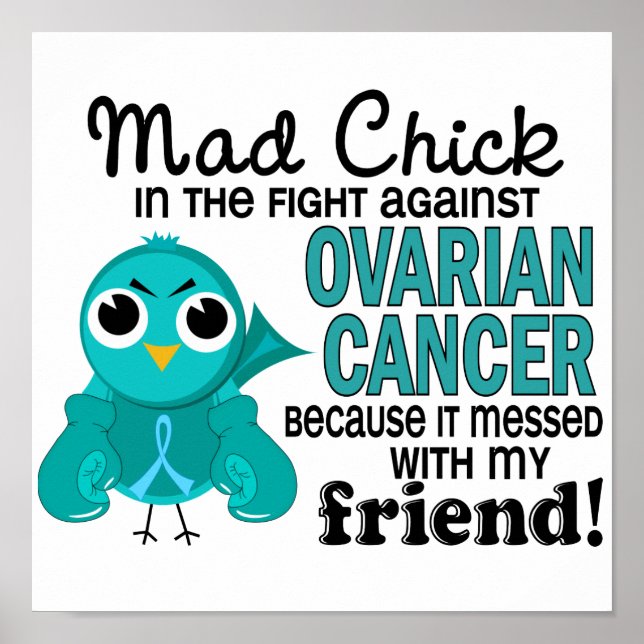 Mad Chick 2 Friend Ovarian Cancer Poster (Framsidan)