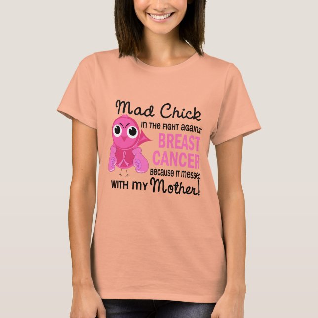 Mad Chick 2 Mor Breast Cancer T Shirt (Framsida)