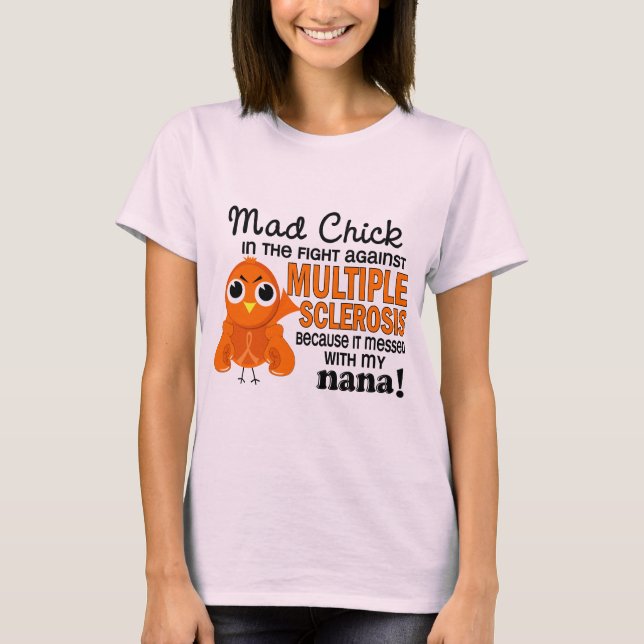 Mad Chick 2 Nana Många Sclerosis MS Tee (Framsida)