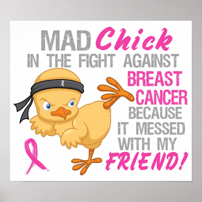 Mad-Chick som förmedlas med bröstcancer hos vän 3 Poster (Framsidan)