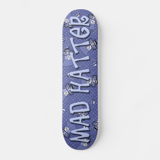 Mad Hatter Skateboard (Framsida)