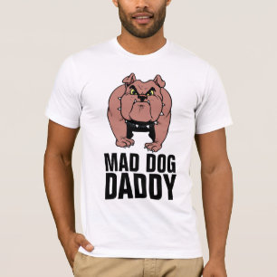 MAD HUND BULLDOG DADDY (PAPPA) MANAR T-SHIRTS