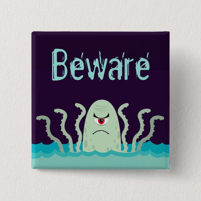 Mad Octopus Beware Knapp (Framsida)