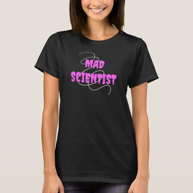 Mad Scientist T Shirt (Framsida)