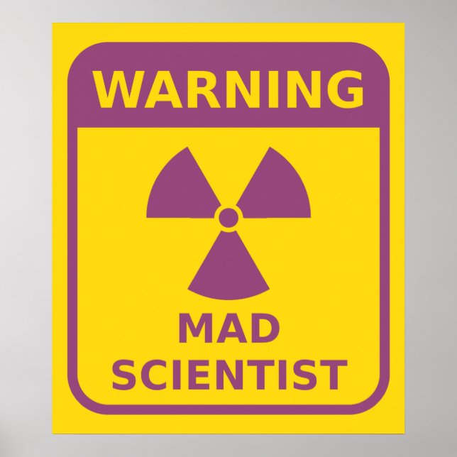 Mad Scientist Warning Poster (Framsidan)