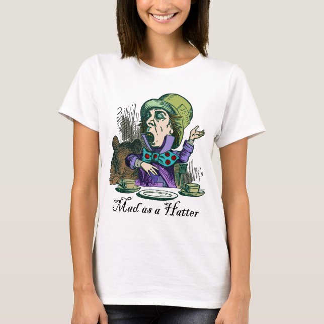 Mad som Hatter Tee Shirt (Framsida)