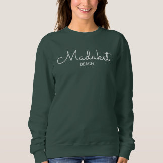 Madaket Sweatshirt Cursive T Shirt