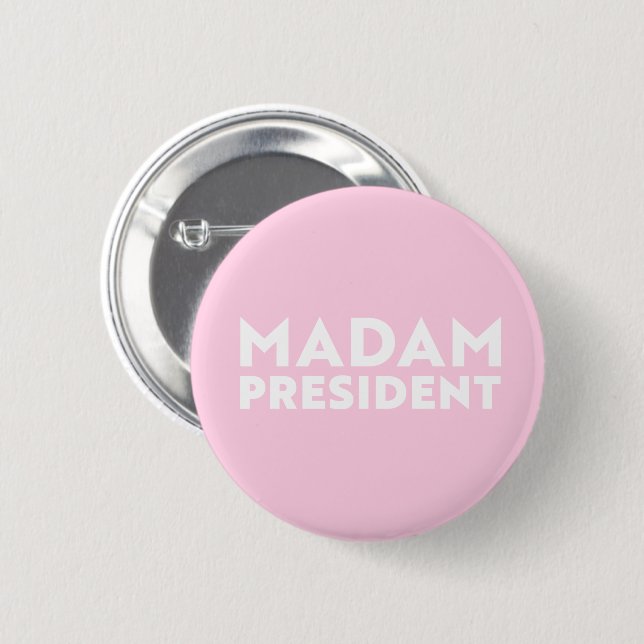 Madam President modern bold typography light pink Knapp (Framsida & baksida)
