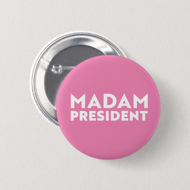 Madam President modern bold typography pink Knapp (Framsida & baksida)
