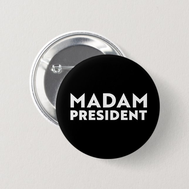 Madam President modern typografi vit och svart Knapp (Framsida & baksida)