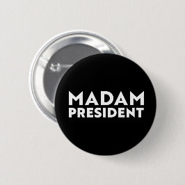 Madam President modern typography white and black Knapp