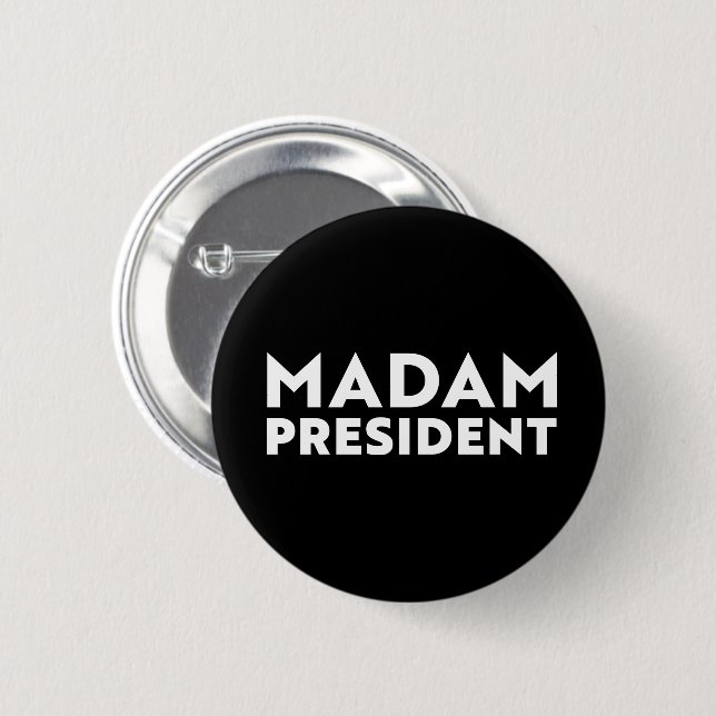 Madam President modern typography white and black Knapp (Framsida & baksida)