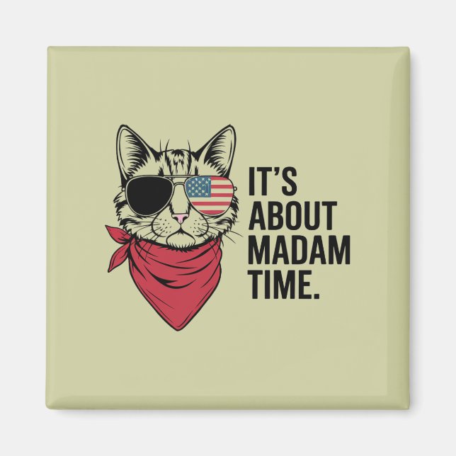 Madam Time President 2024 Kamala Harris DNC-kampan Magnet (Framsidan)