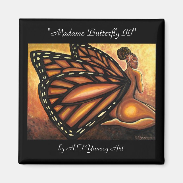 Madame Butterfly II Magnet (Framsidan)