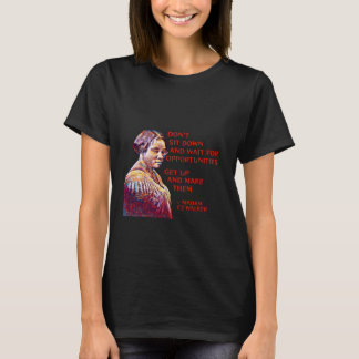 Madame CJ Walker - Sätt dig inte ned och vänta T Shirt